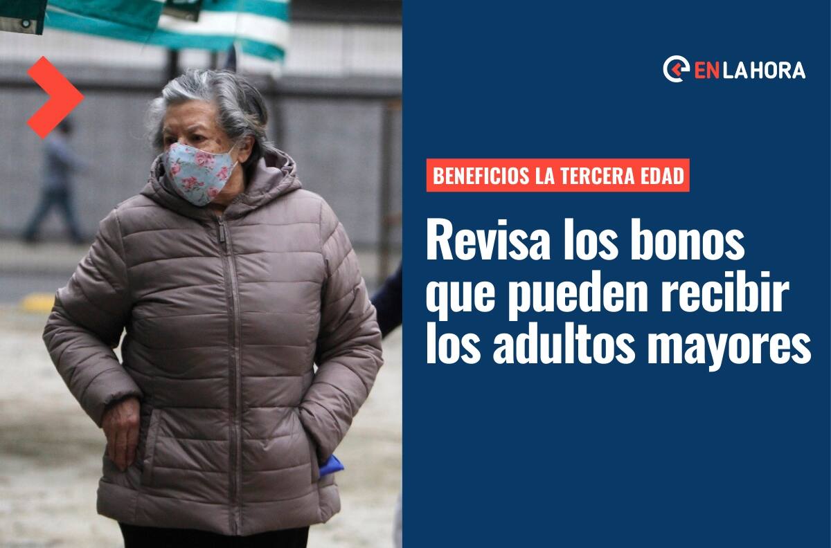 Beneficios para la tercera edad: Estos son los bonos a los que pueden acceder durante 2022