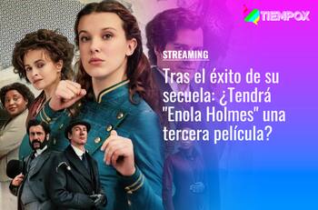 Tras el éxito de su secuela en Netflix: ¿Tendrá "Enola Holmes" una tercera película?