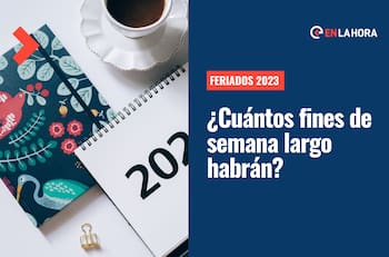 Fines de semana largo 2023: Conoce cuántos serán y qué días caerán