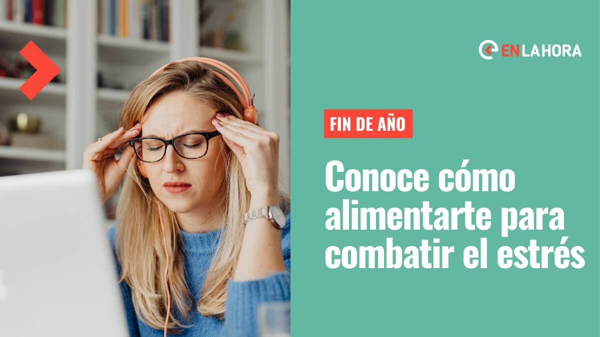 Año Nuevo 2023: ¡No es momento de dietas! Conoce cómo alimentarte para reducir el estrés de fin de año