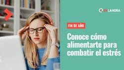 Año Nuevo 2023: ¡No es momento de dietas! Conoce cómo alimentarte para reducir el estrés de fin de año