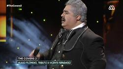 "Puedes conquistar el mundo": Huaso Filomeno deslumbró al jurado de "The Covers 2" con su imitación a Vicente Fernández