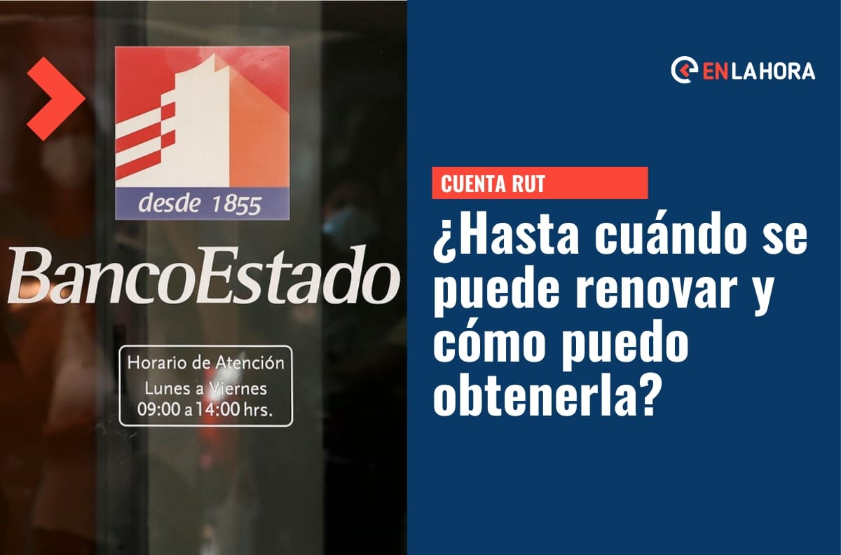 Renovación Cuenta RUT: Conoce cómo puedes solicitarla y hasta cuándo puedes renovar tu tarjeta