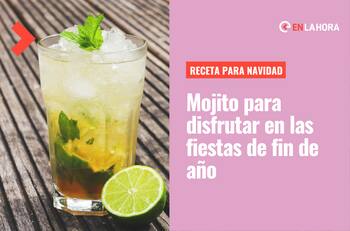 Receta de Mojito: Un trago ideal para las fiestas navideñas y de año nuevo