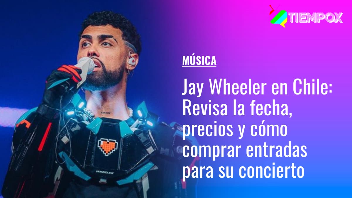 Jay Wheeler en Chile: Revisa la fecha, precios y cómo comprar entradas para su concierto