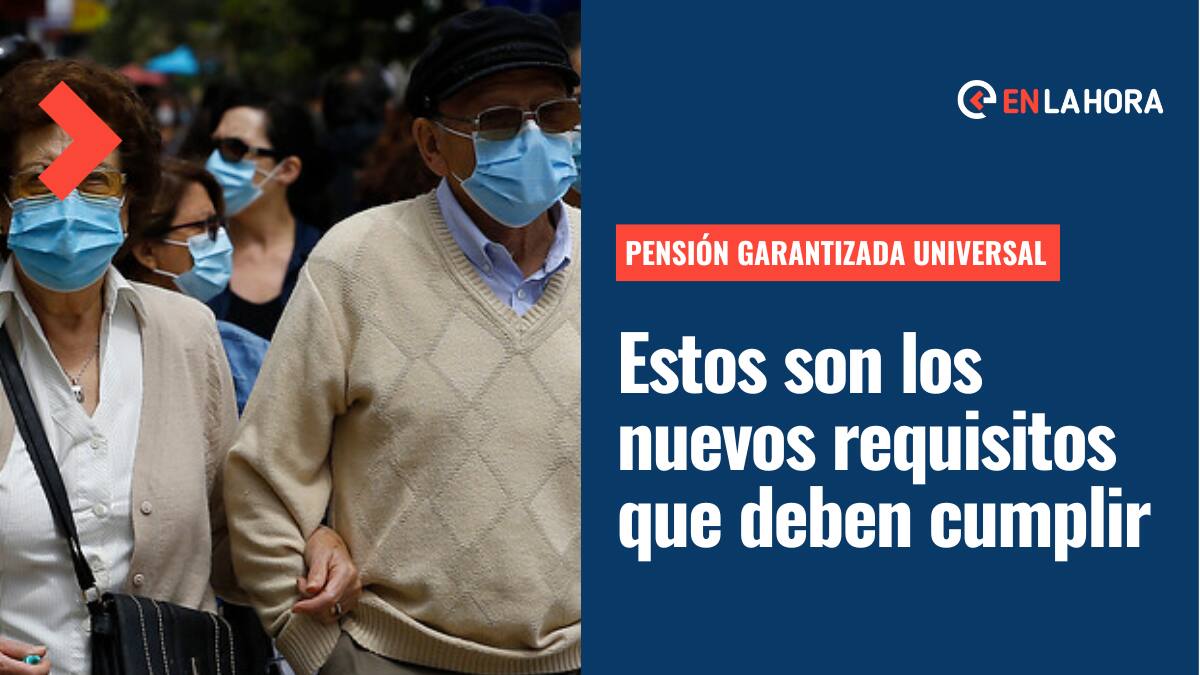 Pensión Garantizada Universal: ¿Cuáles son los nuevos requisitos que tendrá el aporte en agosto?