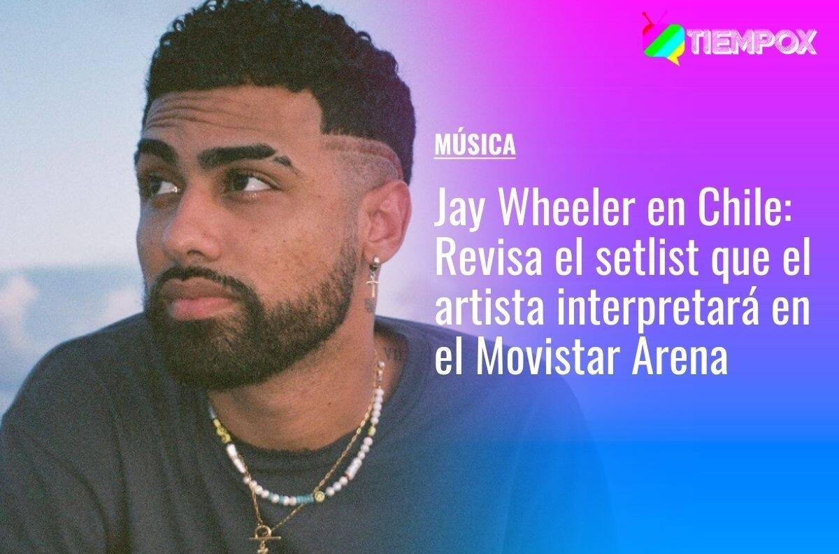 Jay Wheeler en Chile: Este sería el setlist que el artista interpretará en el Movistar Arena