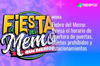 Fiebre del Memo: Revisa el horario de apertura de puertas, objetos prohibidos y estacionamientos