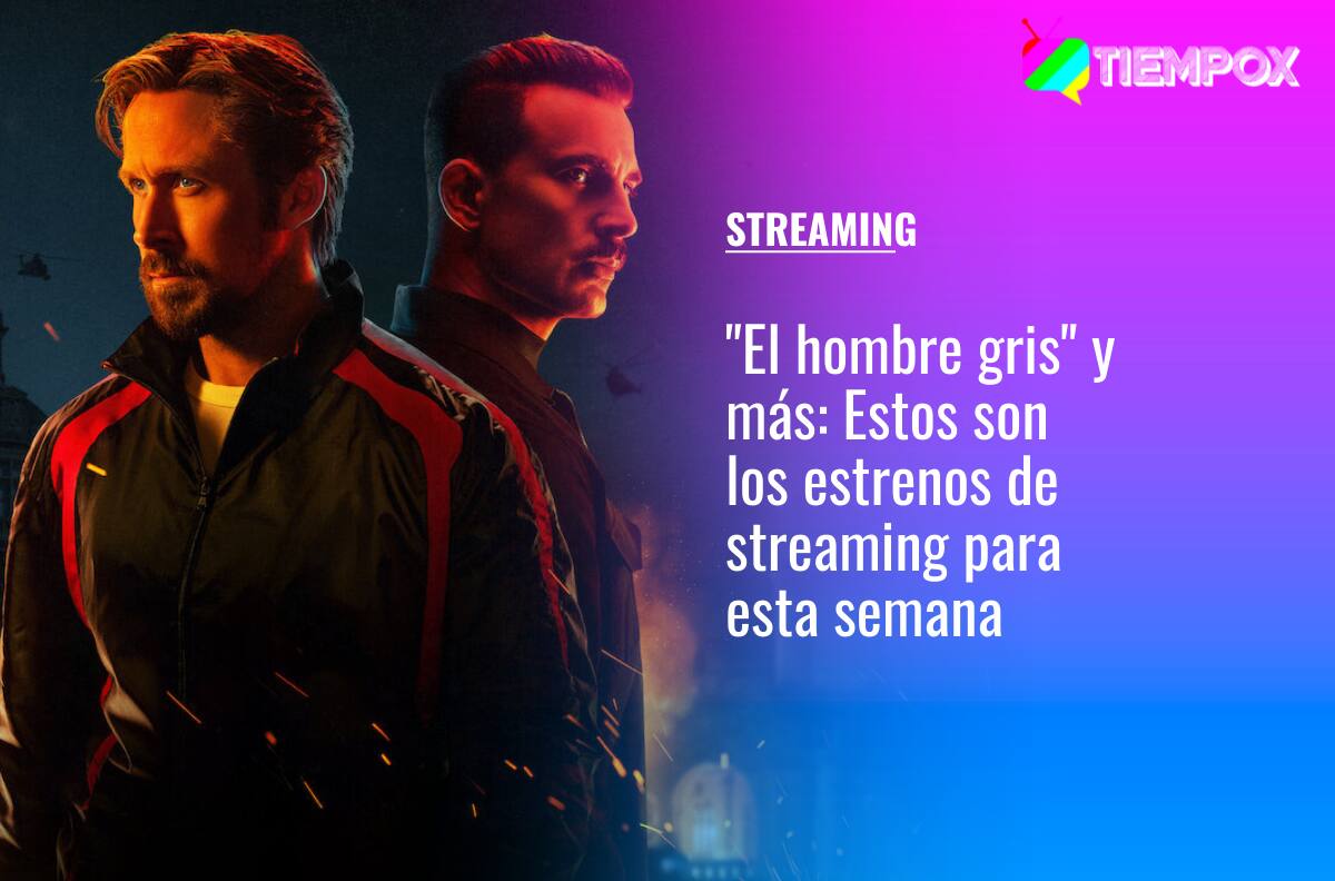 "El hombre gris" y más: Revisa qué ver esta semana en streaming en Netflix, Prime Video, Disney+ y Star+