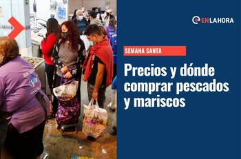 Semana Santa: Revisa precios y dónde comprar pescados y mariscos en supermercados