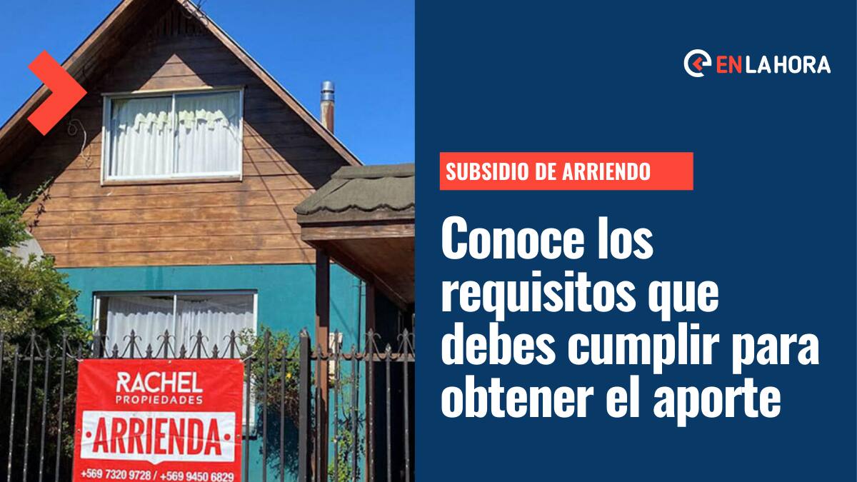 Subsidio de Arriendo: ¿Qué es y quiénes pueden acceder a este beneficio que otorga el Minvu?