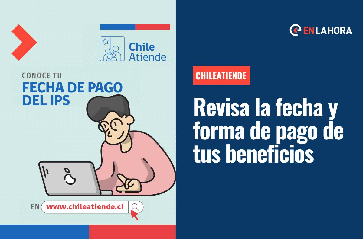 ChileAtiende: Ingresa tu RUT para conocer la fecha y forma de pago de tus beneficios del IPS pendientes de cobro