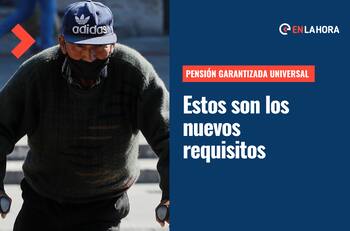 Pensión Garantizada Universal tiene nuevos requisitos: Revisa si eres uno de los nuevos beneficiarios