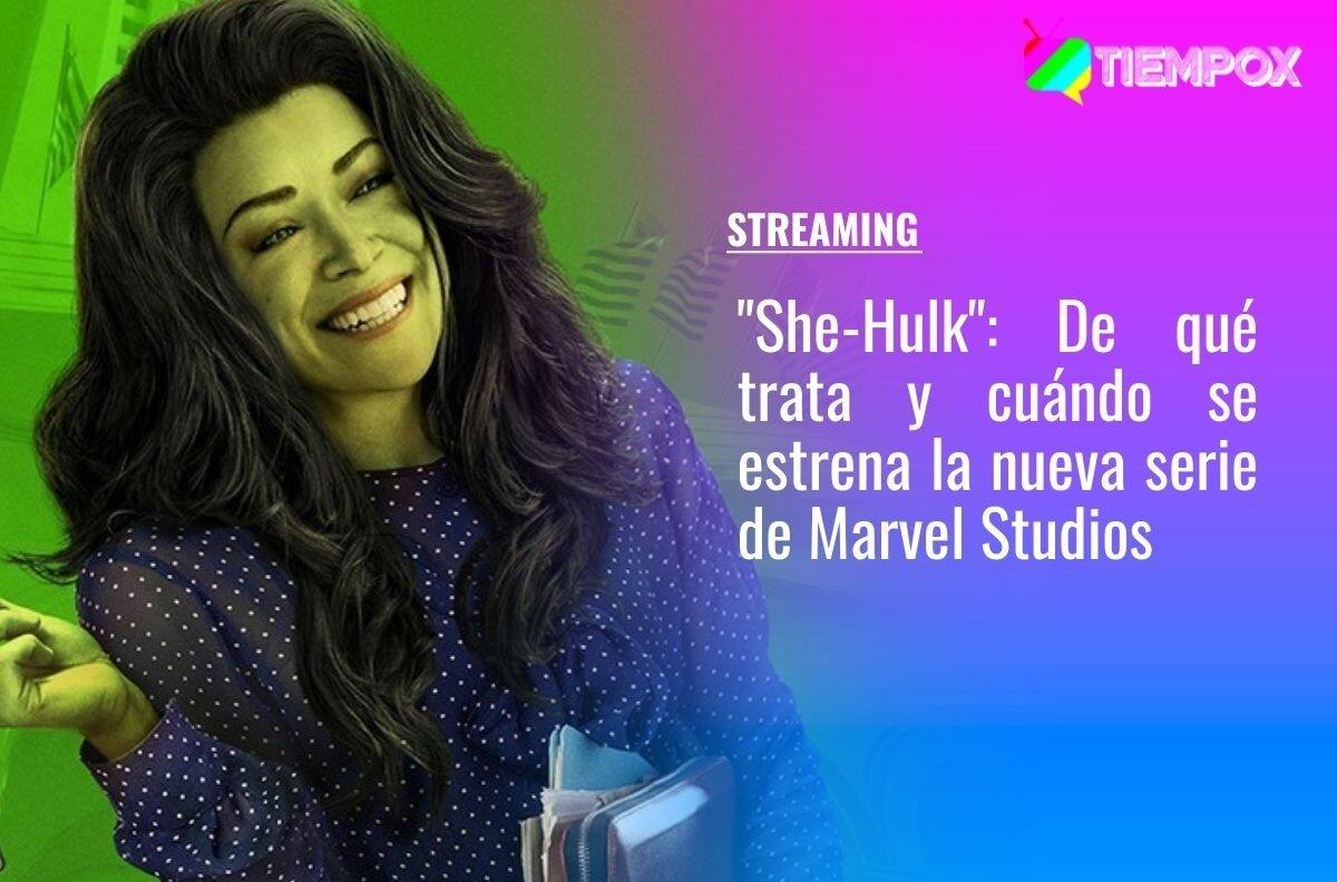 "She-Hulk": Esta es la trama y fecha de estreno de la nueva serie de Marvel