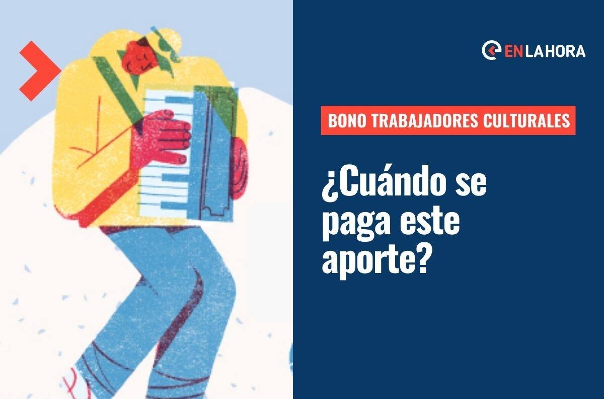 Bono Trabajadores de la Cultura: Revisa la fecha de pago de este beneficio y a quién está dirigido