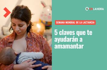 Semana mundial del amamantamiento: 5 consejos que favorecen la lactancia materna