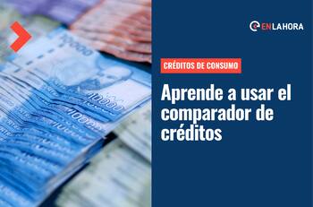 Comparador de créditos de consumo: Aprende cómo usar esta plataforma web del Sernac