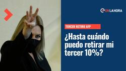 Tercer retiro: ¿Cuándo vence el plazo para retirar mi 10%de las AFPs?
