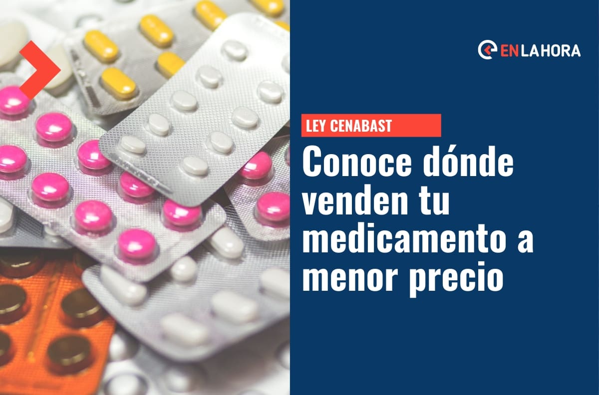 Ley Cenabast: Encuentra aquí dónde venden tu remedio más barato