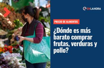 Precios de Alimentos: Revisa dónde es más barato comprar frutas, verduras y pollos en tu región