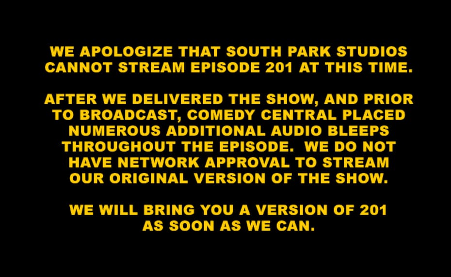 Disculpas hechas por South Park Studios respecto a sus episodios 200 y 201.