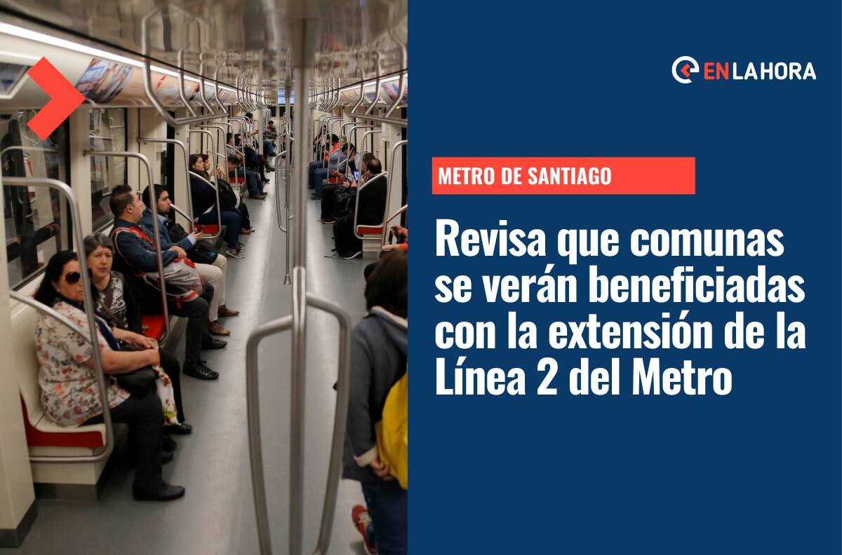 Extensión Línea 2: Conoce que comunas se verán beneficiadas con la nueva extensión de Metro