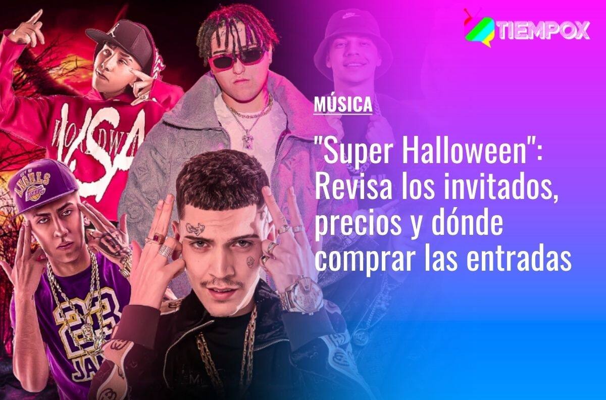 "Super Halloween": Fecha, hora y dónde comprar tickets para asistir al evento que reúne a Marcianeke, Pablo Chill-E, Princesa Alba y más