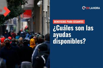 Beneficios para cesantes: ¿Cuáles son las ayudas disponibles para enfrentar el desempleo?