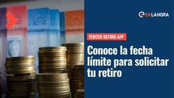 Tercer Retiro vence durante abril: Este es el plazo para poder sacar el dinero de las AFP