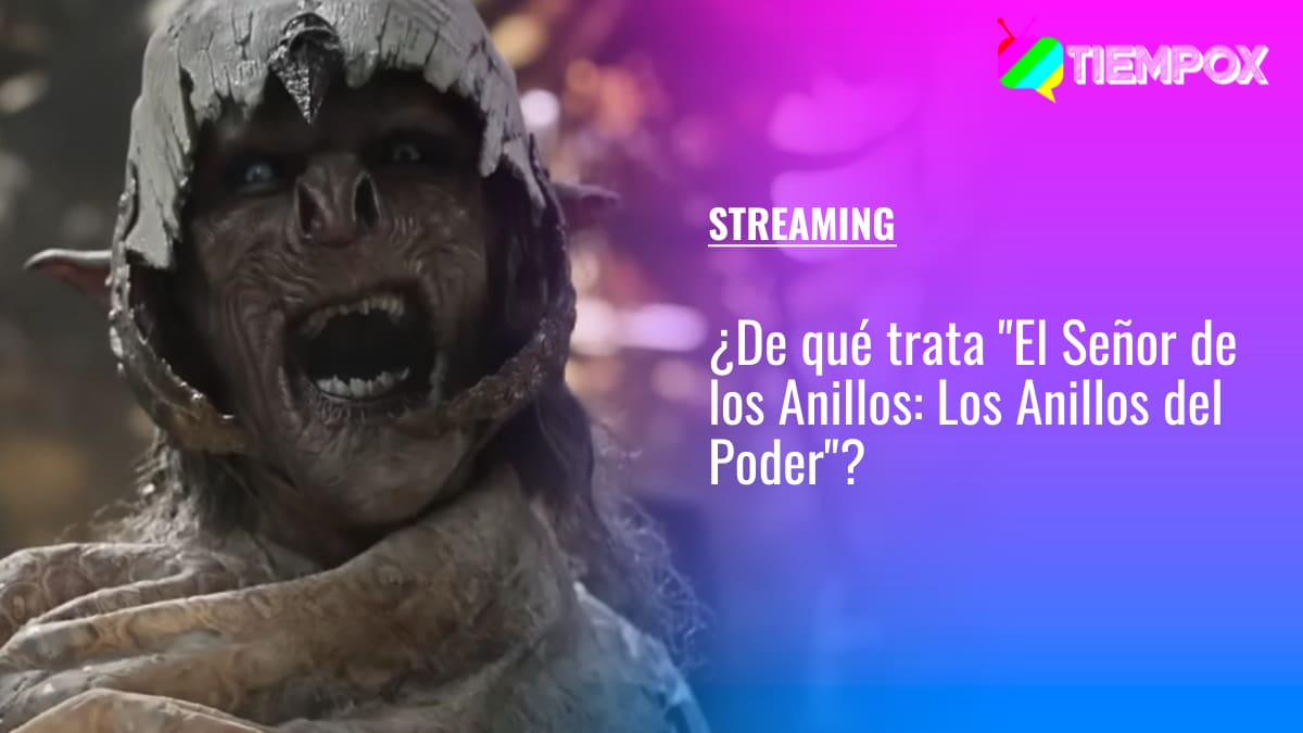 "El Señor de los Anillos: Los Anillos de Poder": De qué tratará la serie de Prime Video