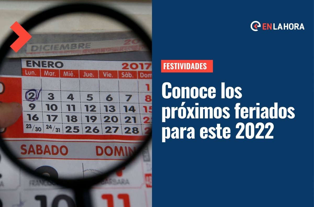 Feriados: ¿Cuáles son los próximos días festivos en Chile durante este 2022?