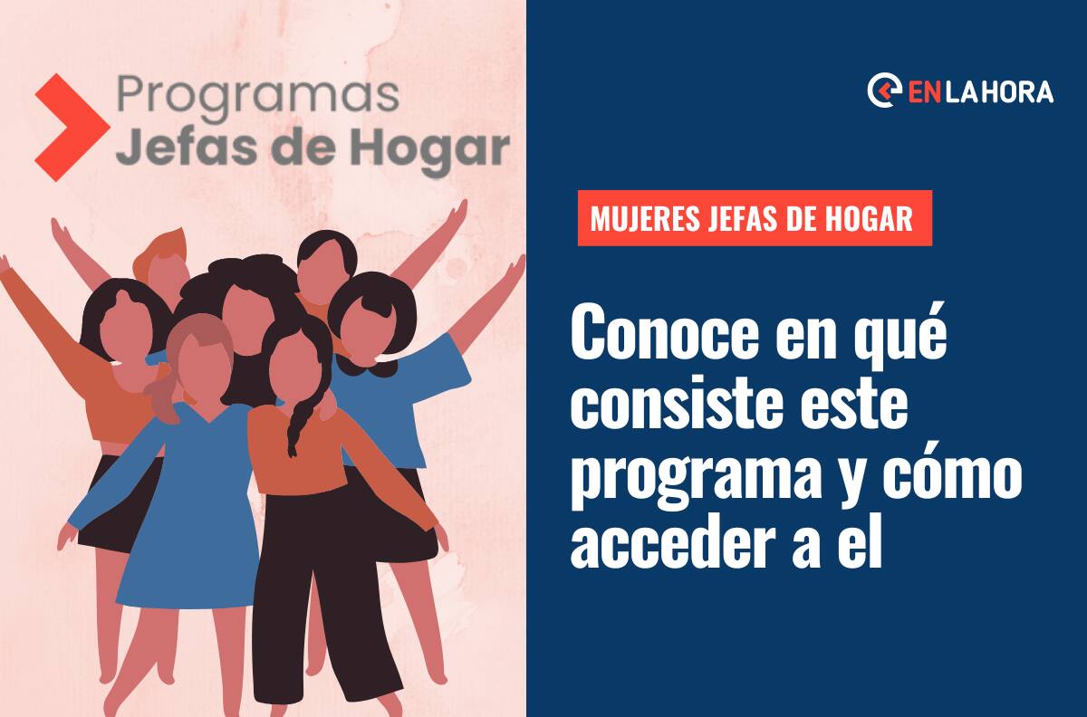 Programa Mujeres Jefas de Hogar: Conoce qué es y cómo acceder a este beneficio del Ministerio de la Mujer y Equidad de Género