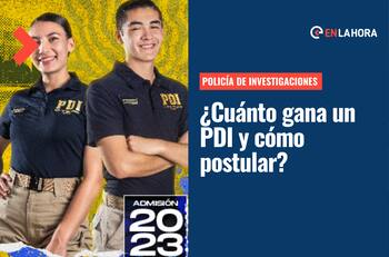 Admisión 2023 a la PDI: Conoce los sueldos que recibe la Policía de Investigaciones en Chile