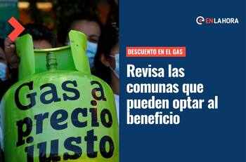 Descuento en el precio del gas: ¿Qué comunas pueden acceder a este beneficios de hasta 7 mil pesos?