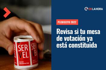 Plebiscito 2022: ¿Cómo saber si mi mesa de votación ya está constituida?