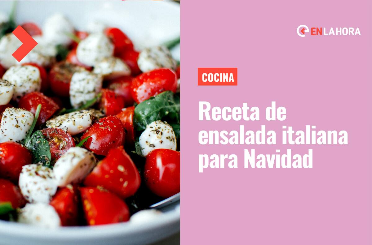 Receta de ensalada italiana para Navidad: Aprende cómo prepararla paso a paso