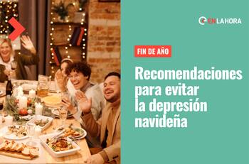 Estrés en época de fiestas: Recomendaciones para evitar la depresión navideña y de año nuevo