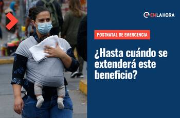 Extensión Postnatal de Emergencia: ¿Cómo pedirlo, cuándo termina y quiénes lo pueden solicitar?