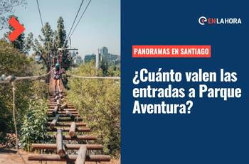 Parque Aventura en Santiago: ¿Cuánto valen las entradas y cuáles son los horarios de funcionamiento?