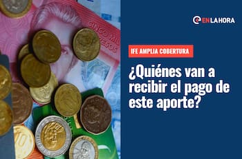 IFE de Amplia Cobertura: ¿Cuándo comenzaría a pagarse y quiénes serán los beneficiarios?