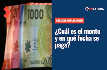 Subsidio Empleo Joven: ¿Cuál es el monto que entrega en octubre y en qué fecha se paga?
