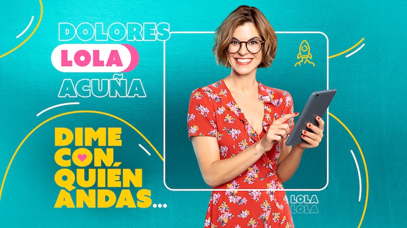 Catalina González es “Lola”, Dolores Acuña en "Dime con quién andas"