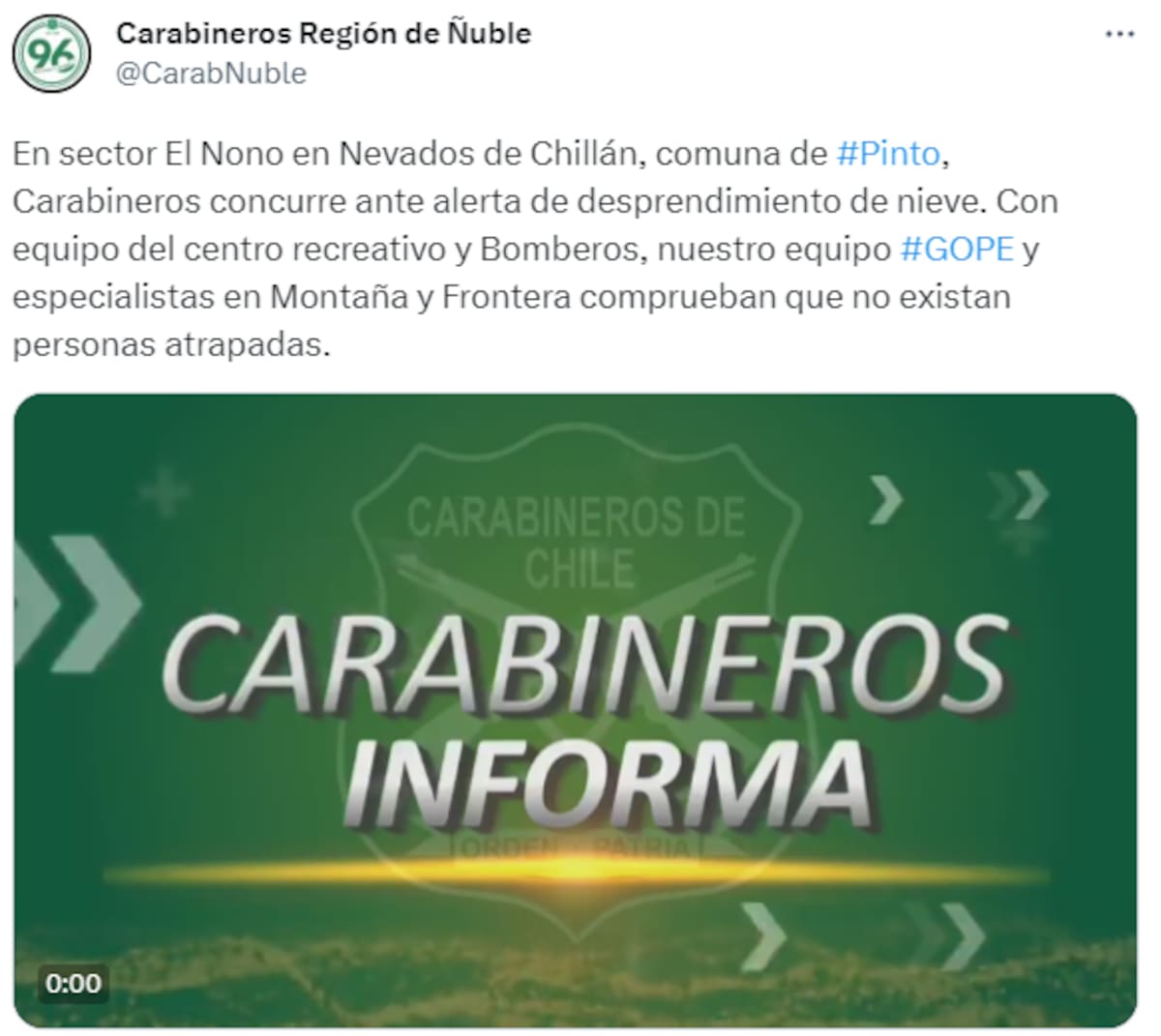 Uniformados se dirigieron a la zona tras avalancha ocasionada en las Termas de Chillán.
