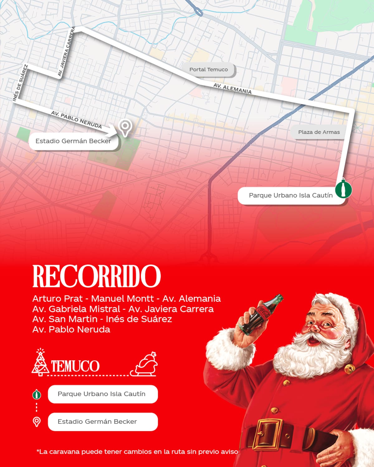 Este recorrido tendrán los carros en Temuco. Foto: Coca Cola Chile.