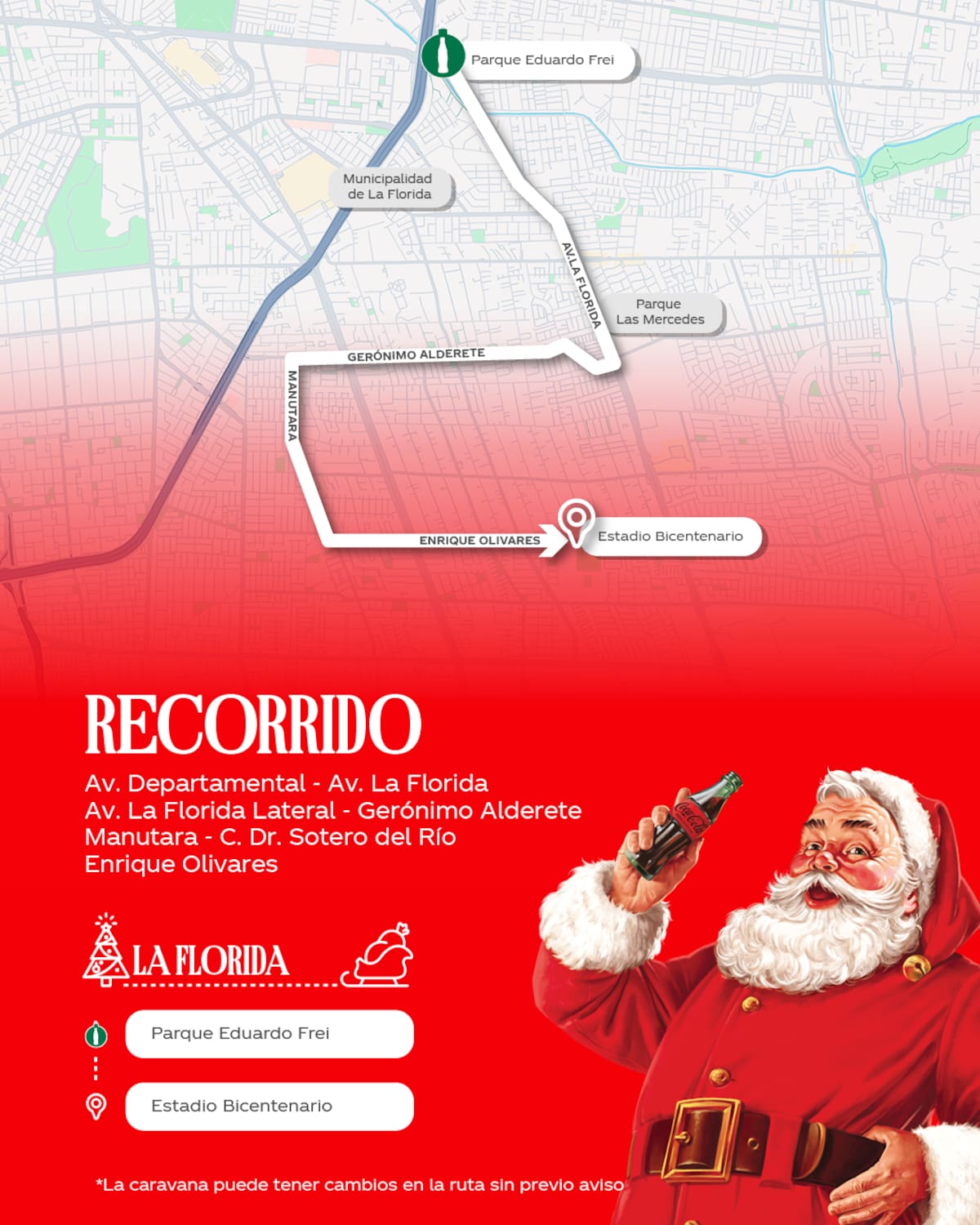 El recorrido por La Florida iniciará a las 20:00 horas del 17 de diciembre.