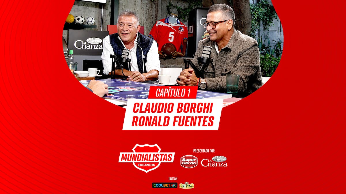 Mundialistas con Claudio Borghi y Ronald Fuentes