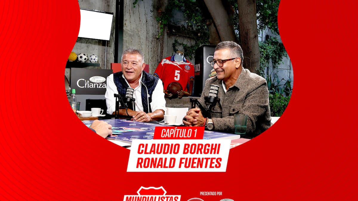 Mundialistas con Claudio Borghi y Ronald Fuentes