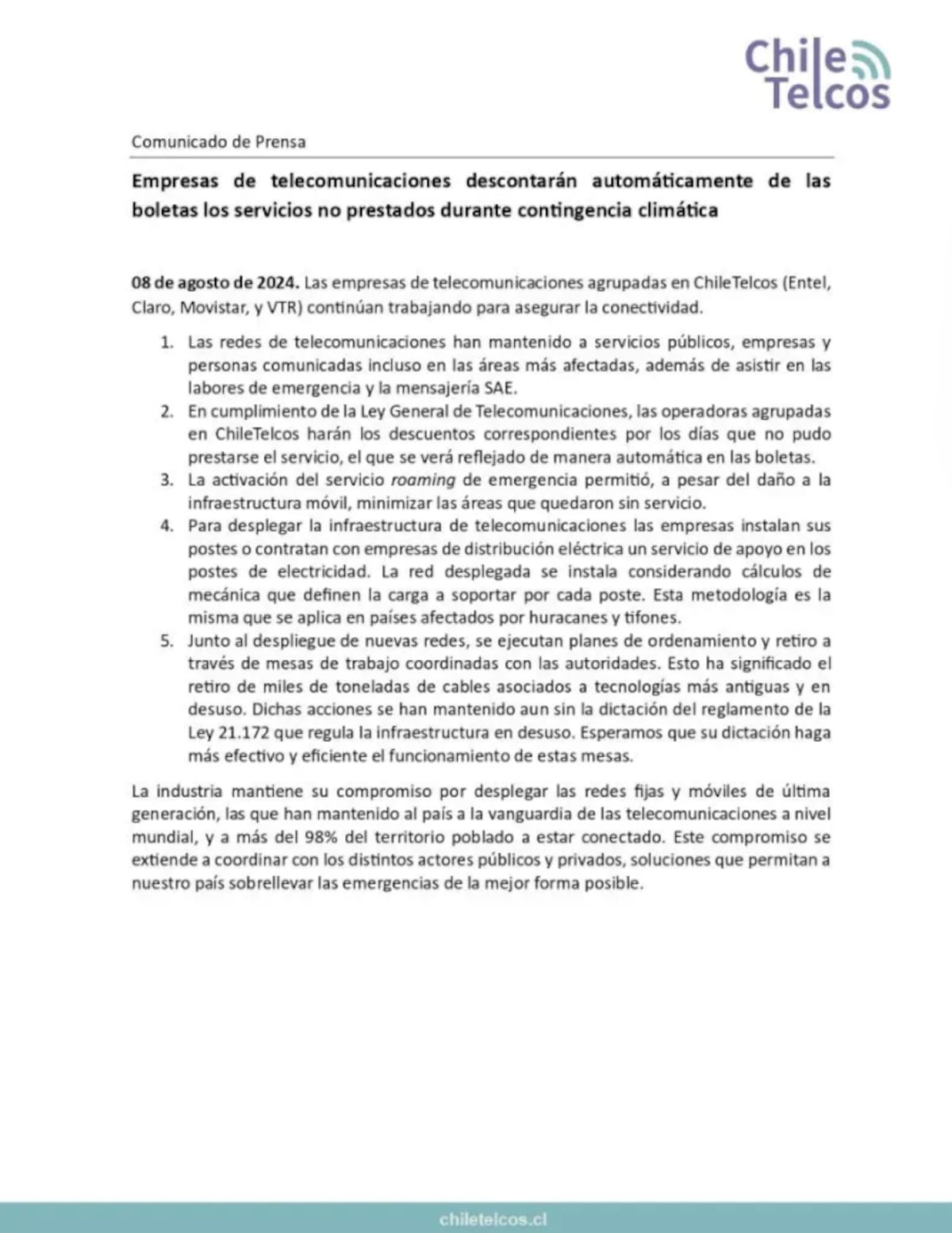 Así, la agrupación de telecomunicaciones aclaraba sus intenciones de retribuir a los clientes sin servicio.