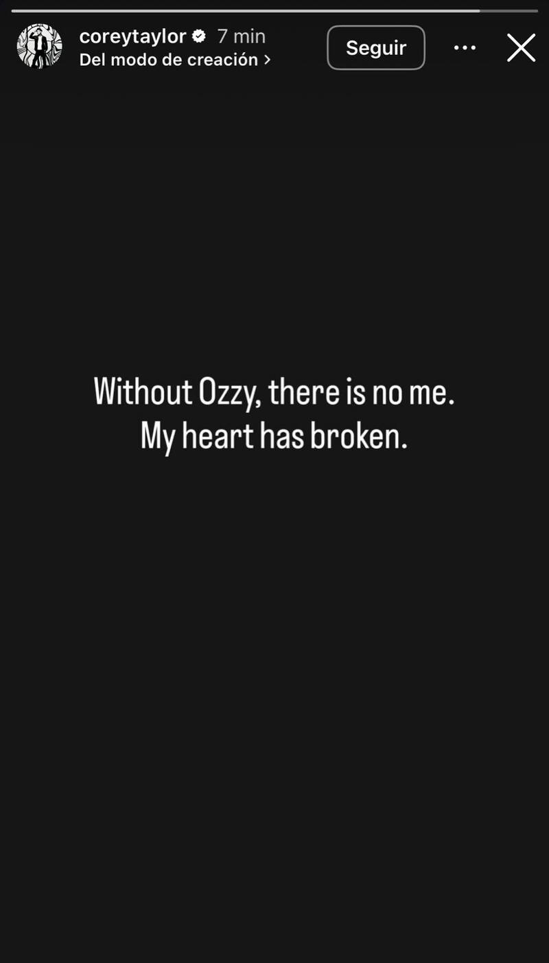 El vocalista de Slipknot está sufriendo por la partida de Ozzy Osbourne.