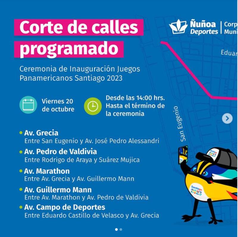 Estos se realizarán en la comuna de Ñuñoa, principalmente cerca del Estadio Nacional.